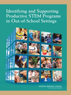 cover image of Identifying and Supporting Productive STEM Programs in Out-of-School Settings